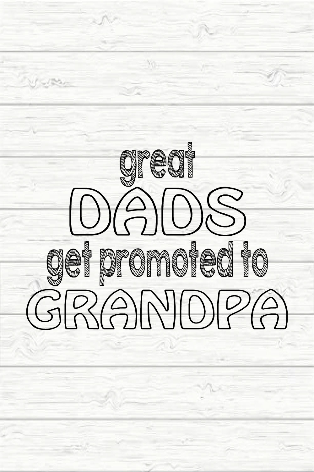 Great Dads Get Promoted To Grandpa pinterest preview image.