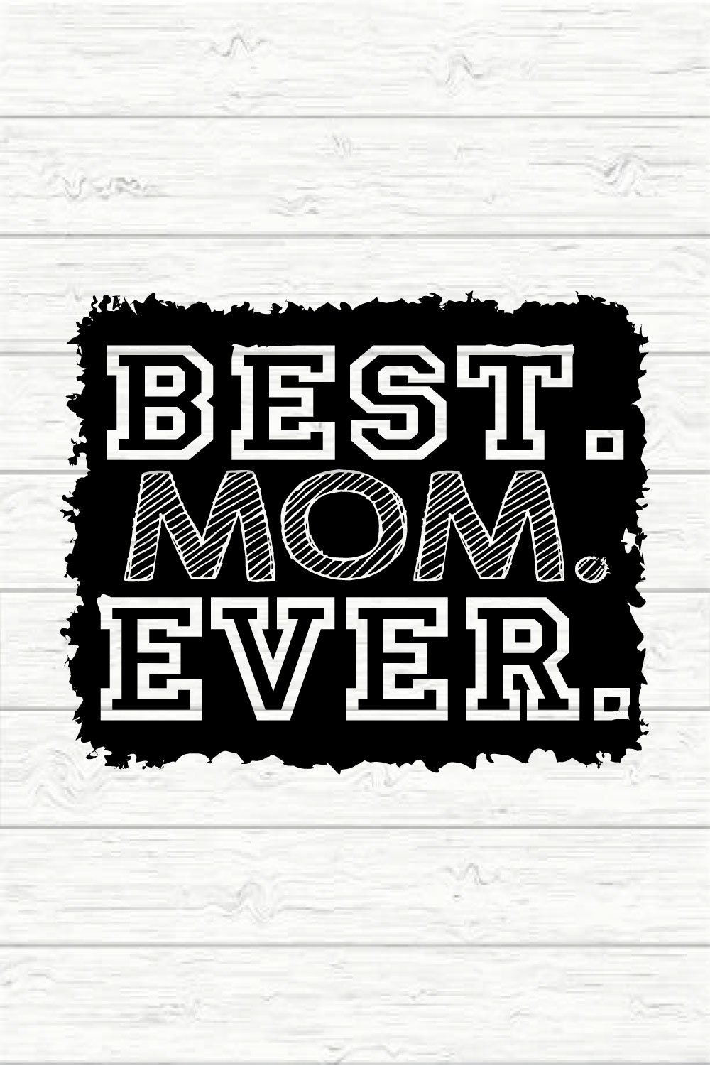 Best mom ever pinterest preview image.
