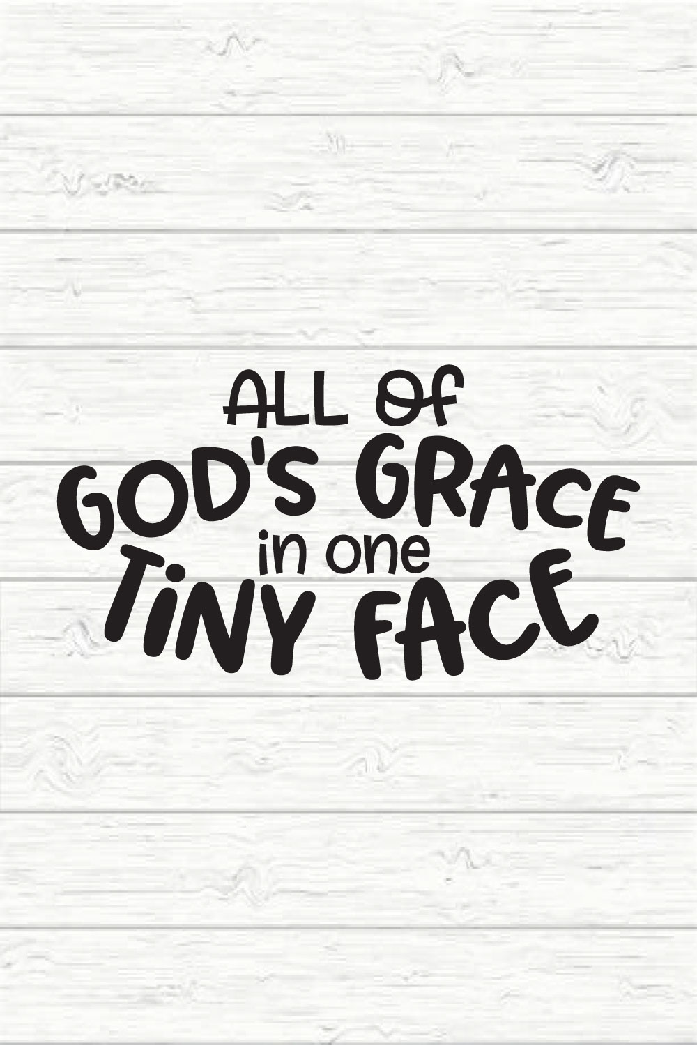 All of God's Grace in One Tiny Face pinterest preview image.