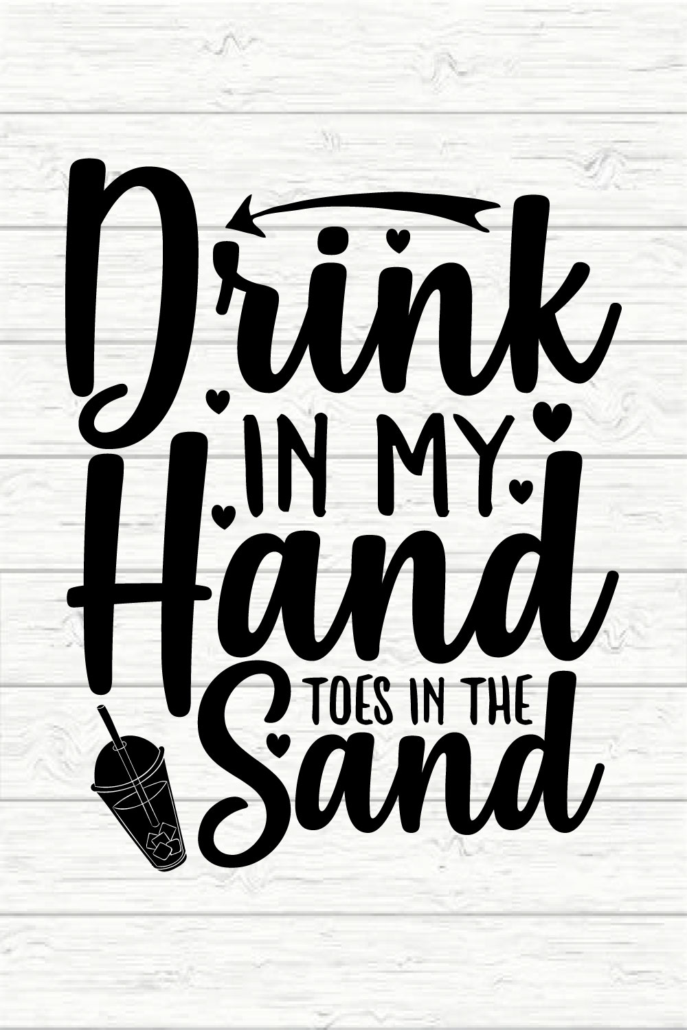 Drink In My Hand Toes In The Sand pinterest preview image.