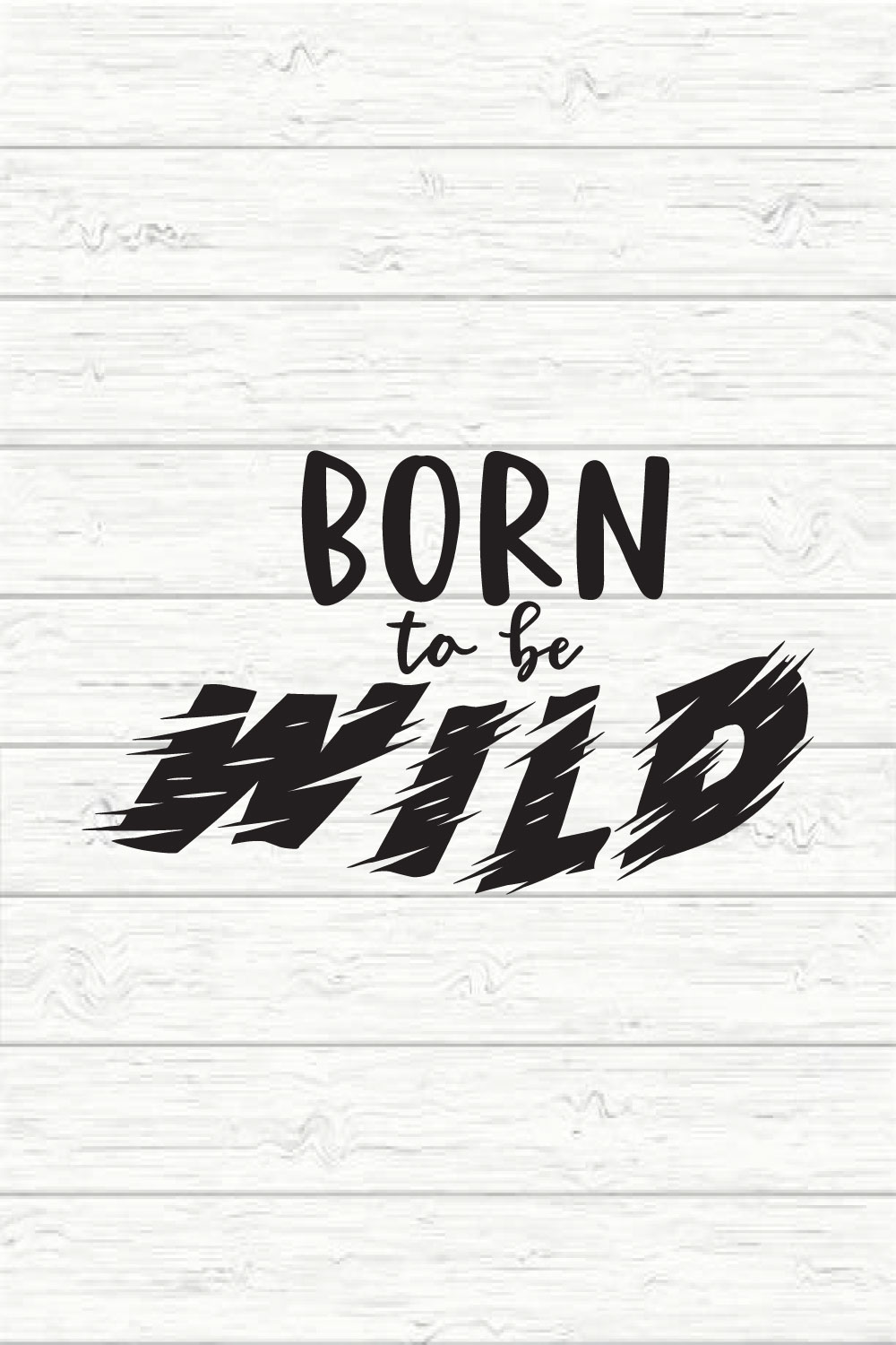 Born to be Wild pinterest preview image.