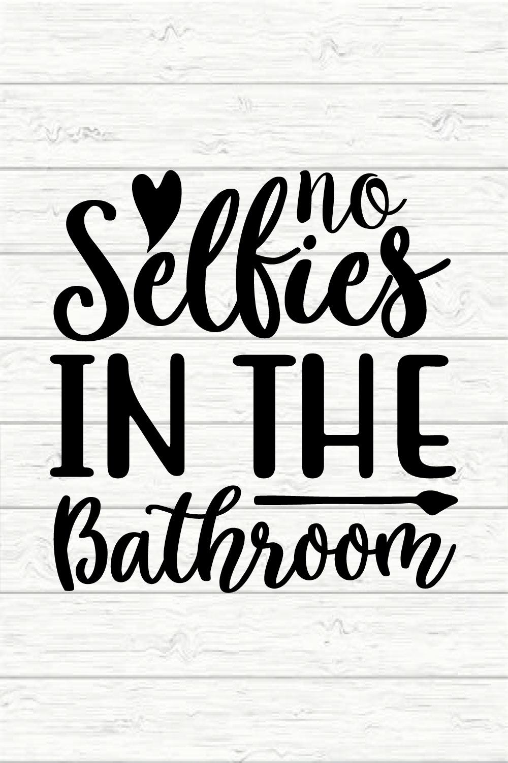 No selfies in the bathroom pinterest preview image.