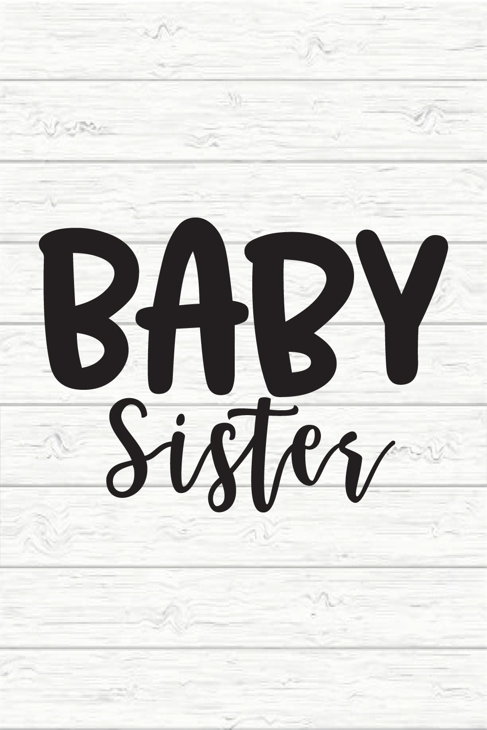 Baby Sister pinterest preview image.