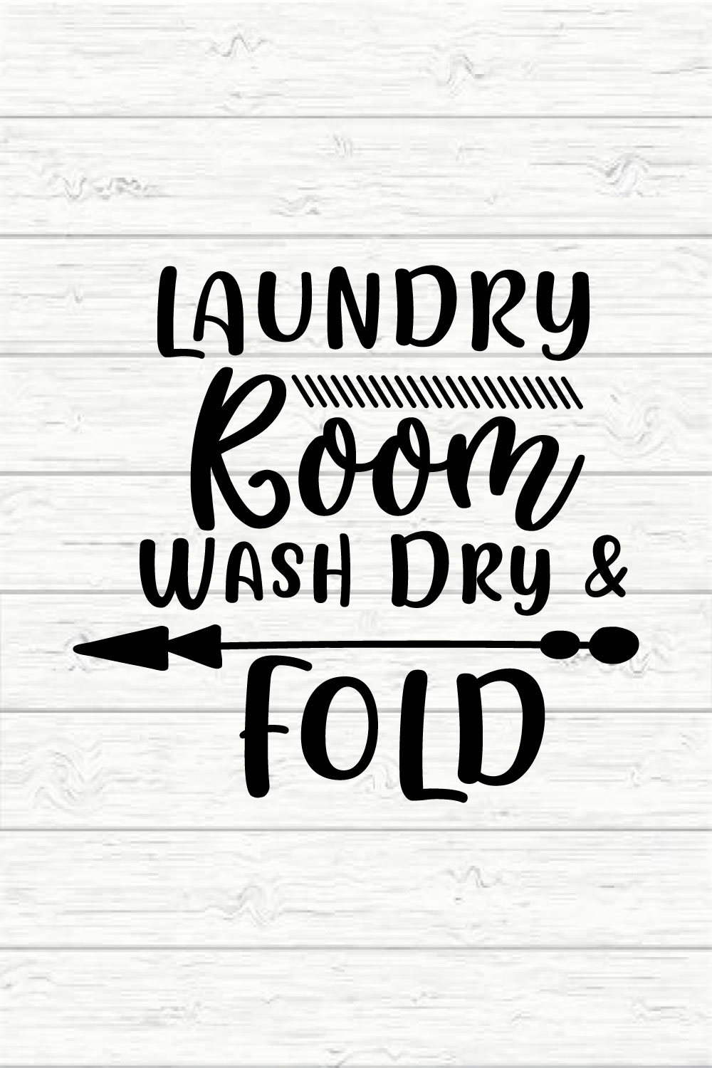 Laundry Room Wash Dry & Fold pinterest preview image.