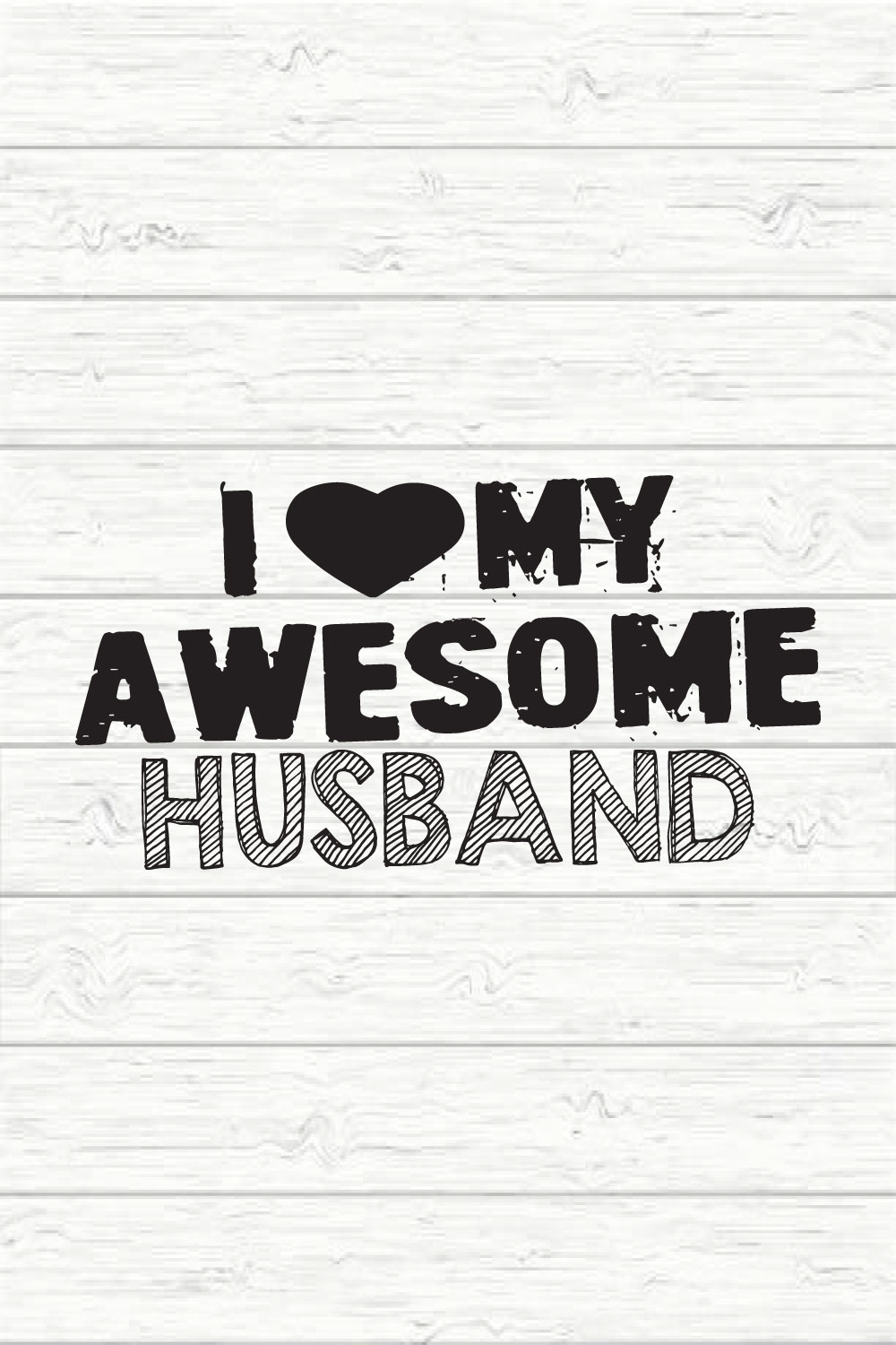 I Love My Awesome Husband Svg pinterest preview image.
