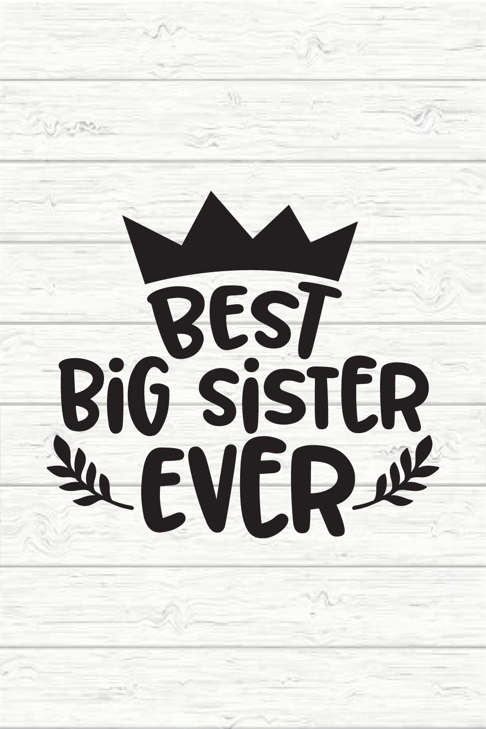 Best Big Sister Ever pinterest preview image.