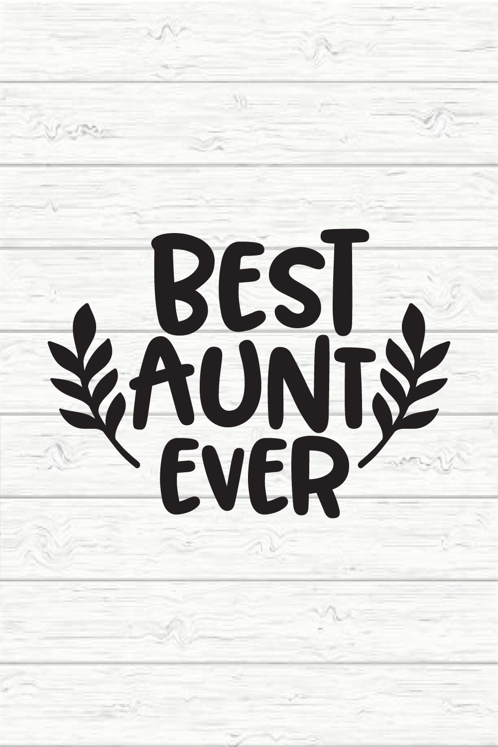 Best Aunt Ever pinterest preview image.