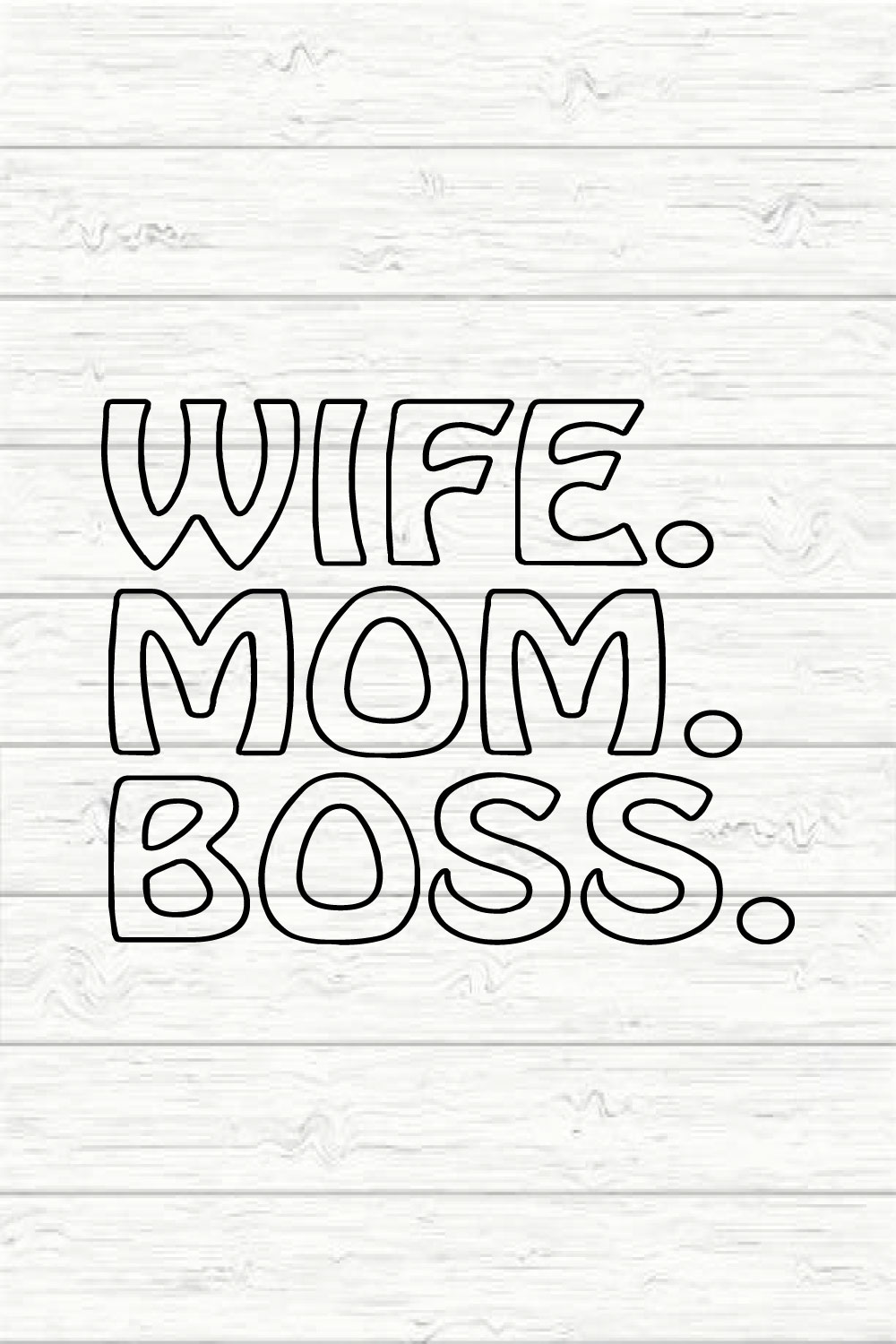 Wife Mom Boss pinterest preview image.