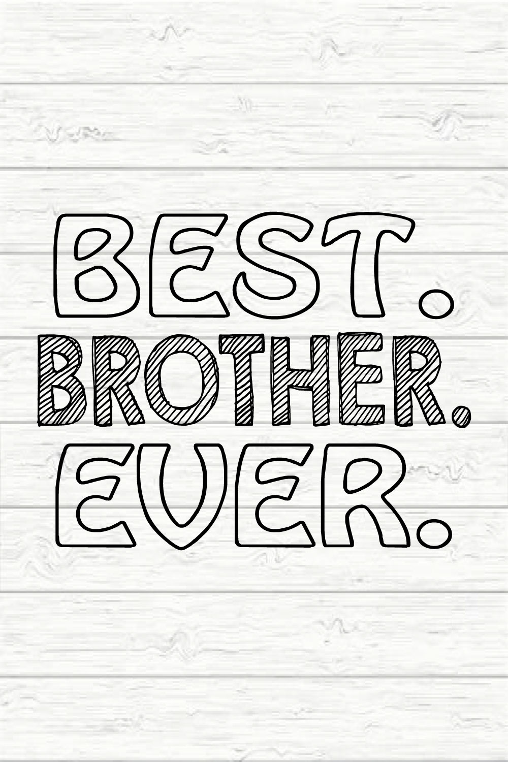 Best brother ever pinterest preview image.