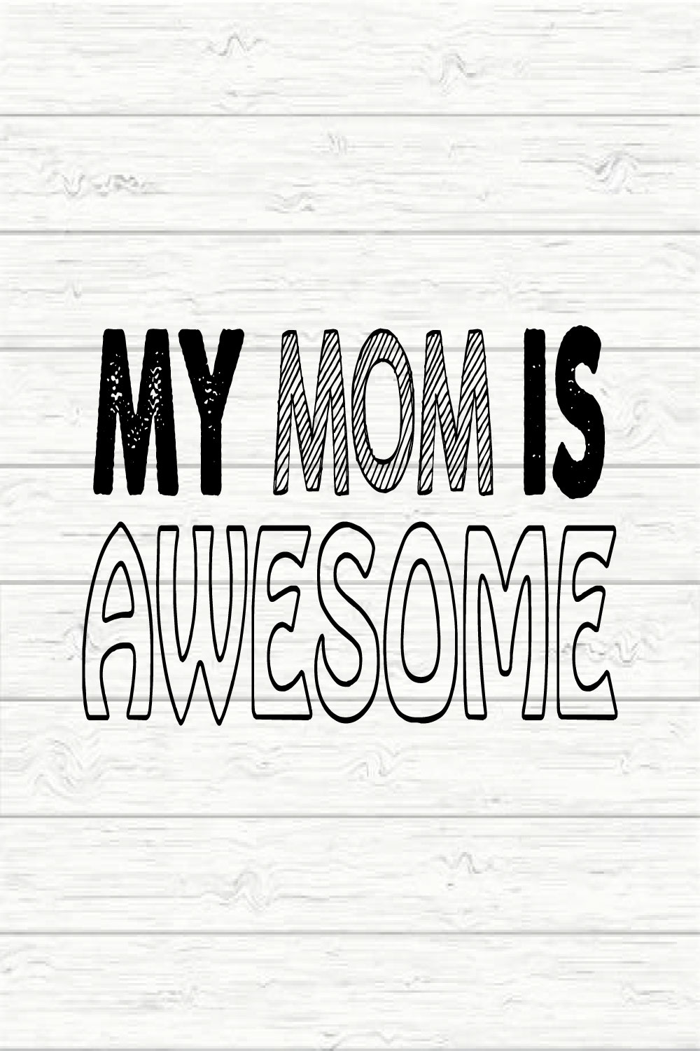 My Mom Is Awesome Svg Design pinterest preview image.