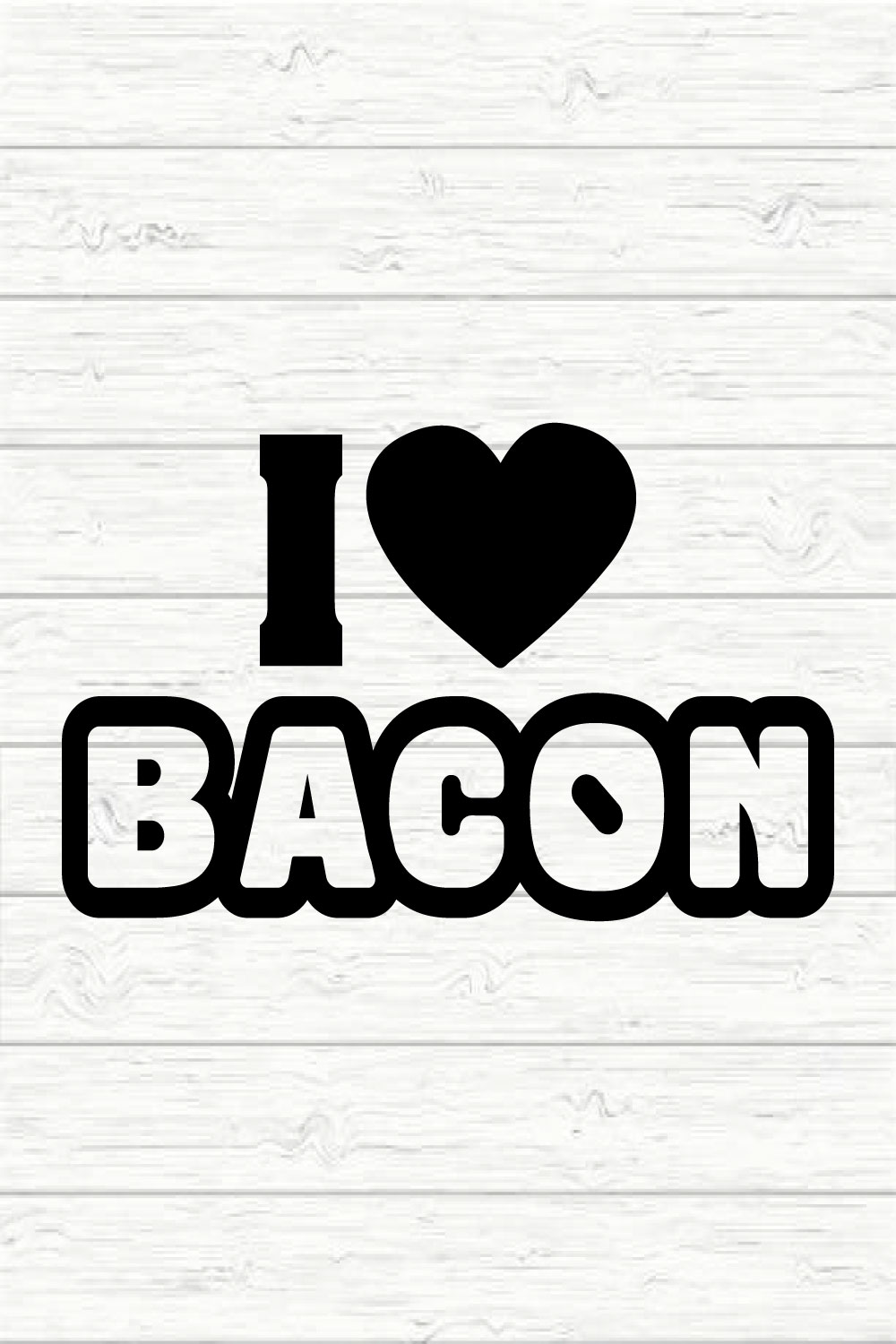 I Love Bacon pinterest preview image.