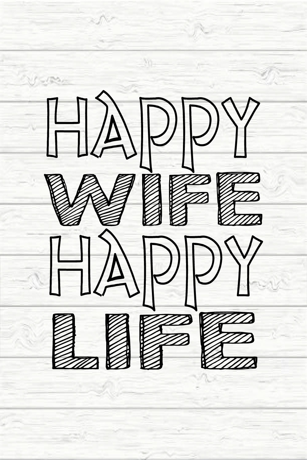 Happy Wife Happy Life pinterest preview image.