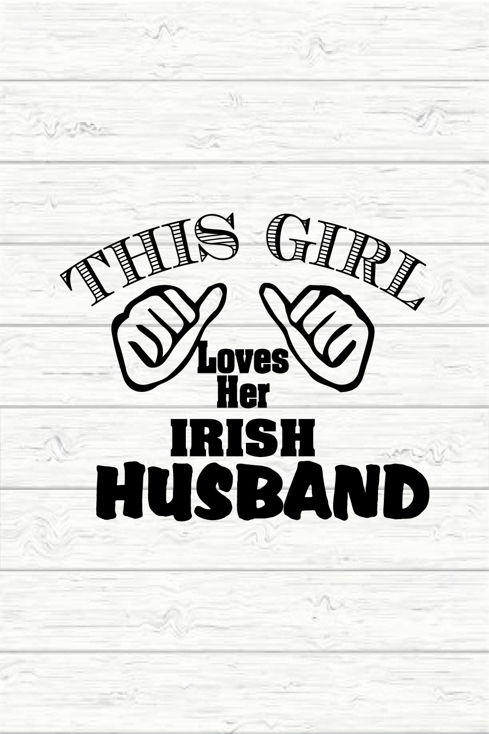 This Girl Loves her Irish husband pinterest preview image.