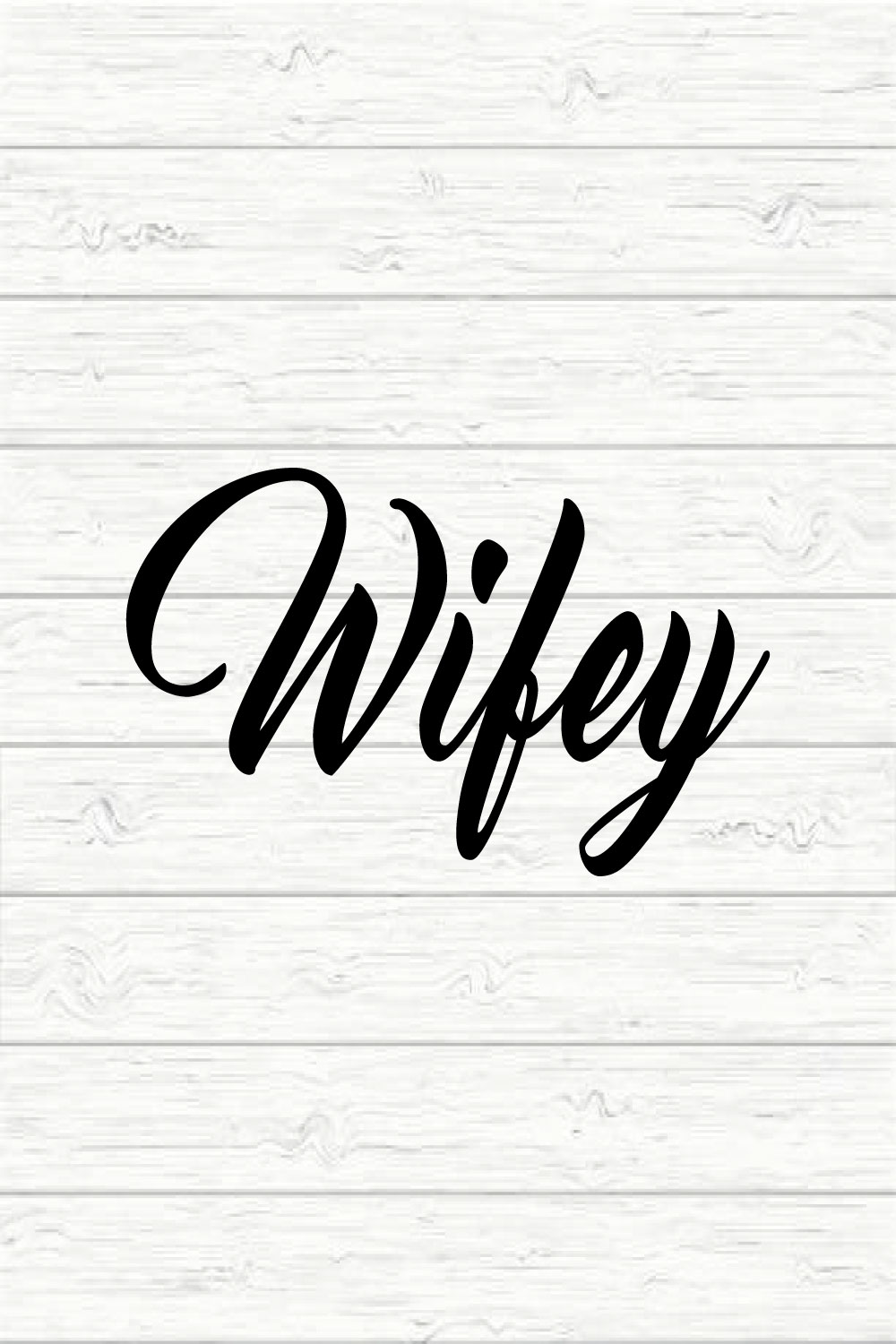 Wifey Svg pinterest preview image.