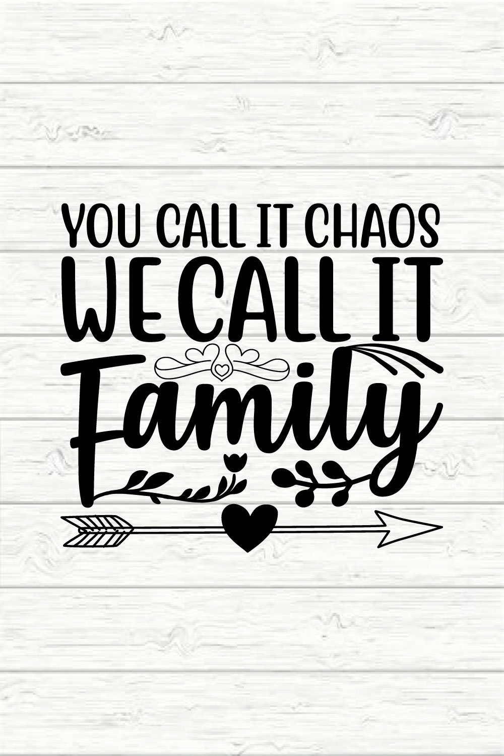 You Call It Chaos We Call It Family pinterest preview image.