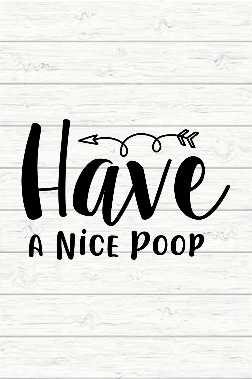 Have A Nice Poop pinterest preview image.