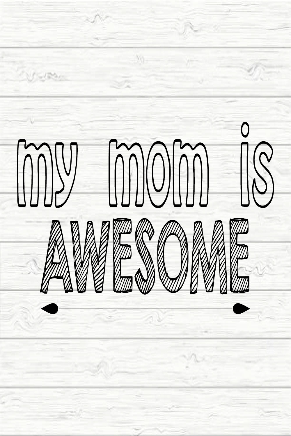 My Mom Is Awesome Svg pinterest preview image.