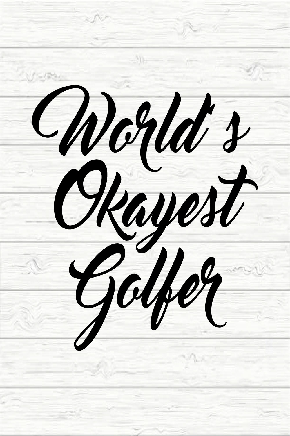 World's Okayest golfer pinterest preview image.