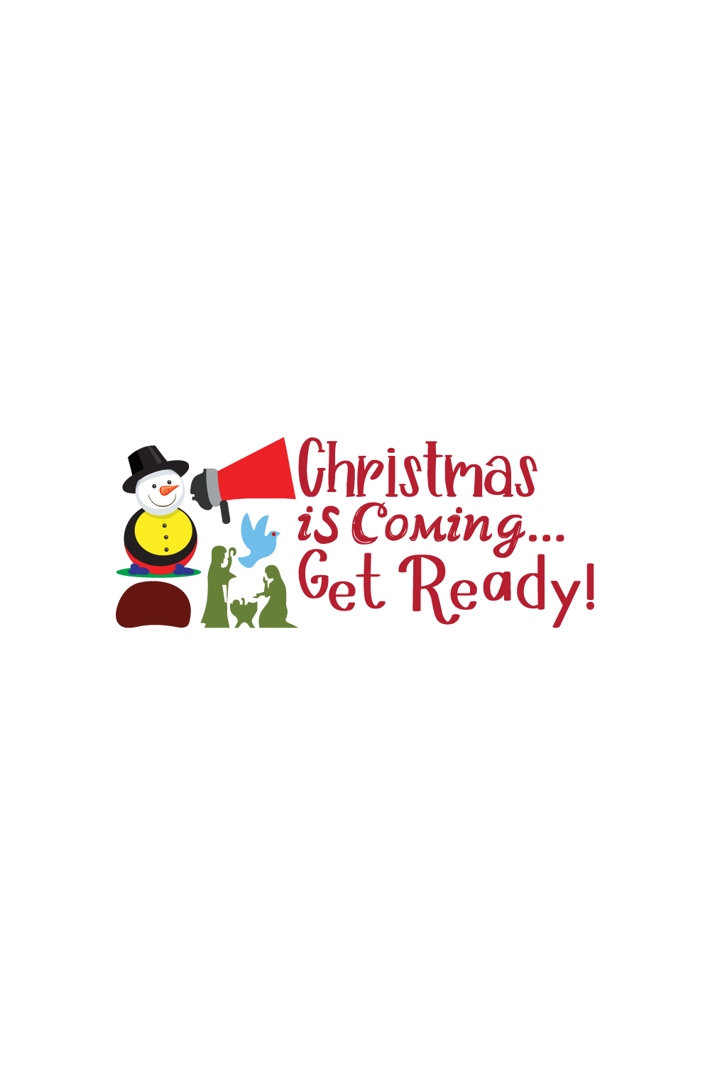 christmas is coming get ready! pinterest preview image.