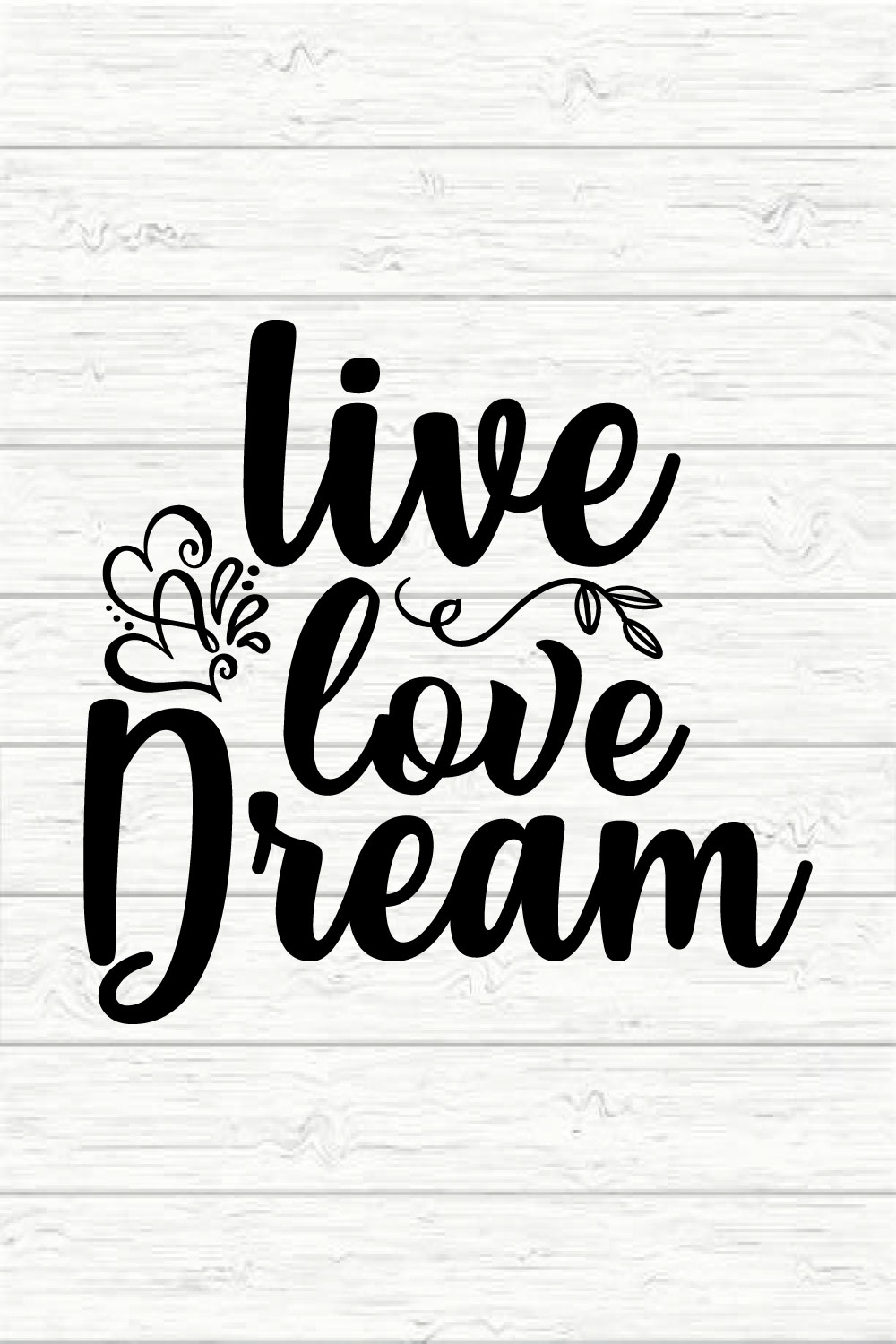 Live Love Dream pinterest preview image.