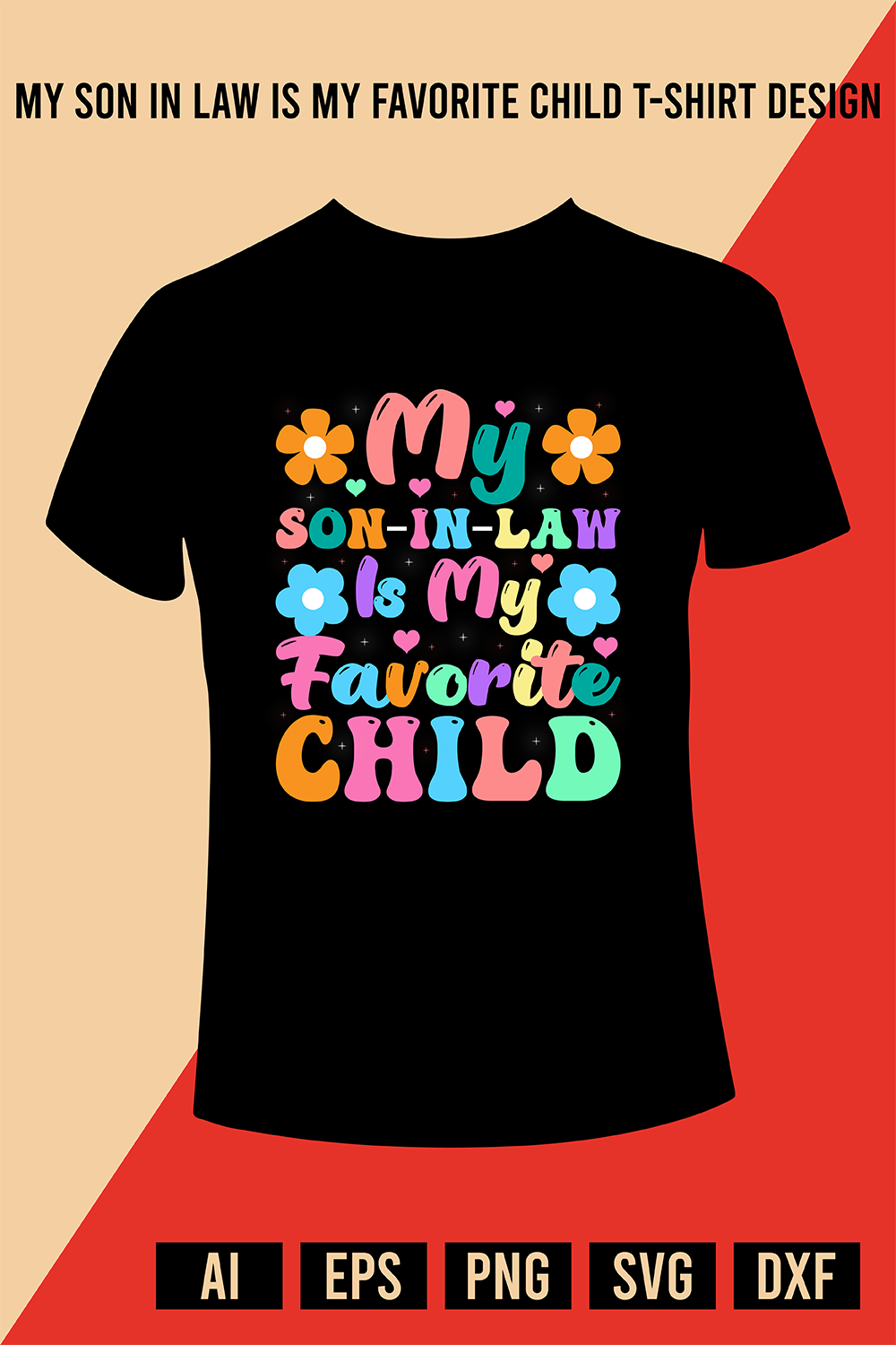 My Son In Law Is My Favorite Child T-Shirt Design pinterest preview image.