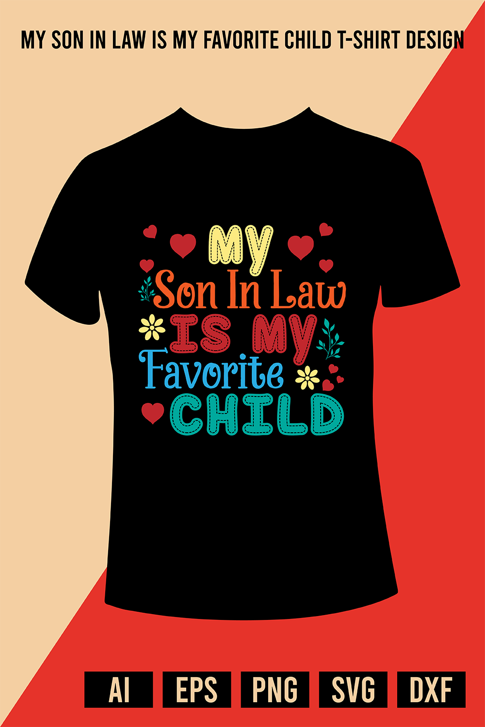 My Son In Law Is My Favorite Child T-Shirt Design pinterest preview image.