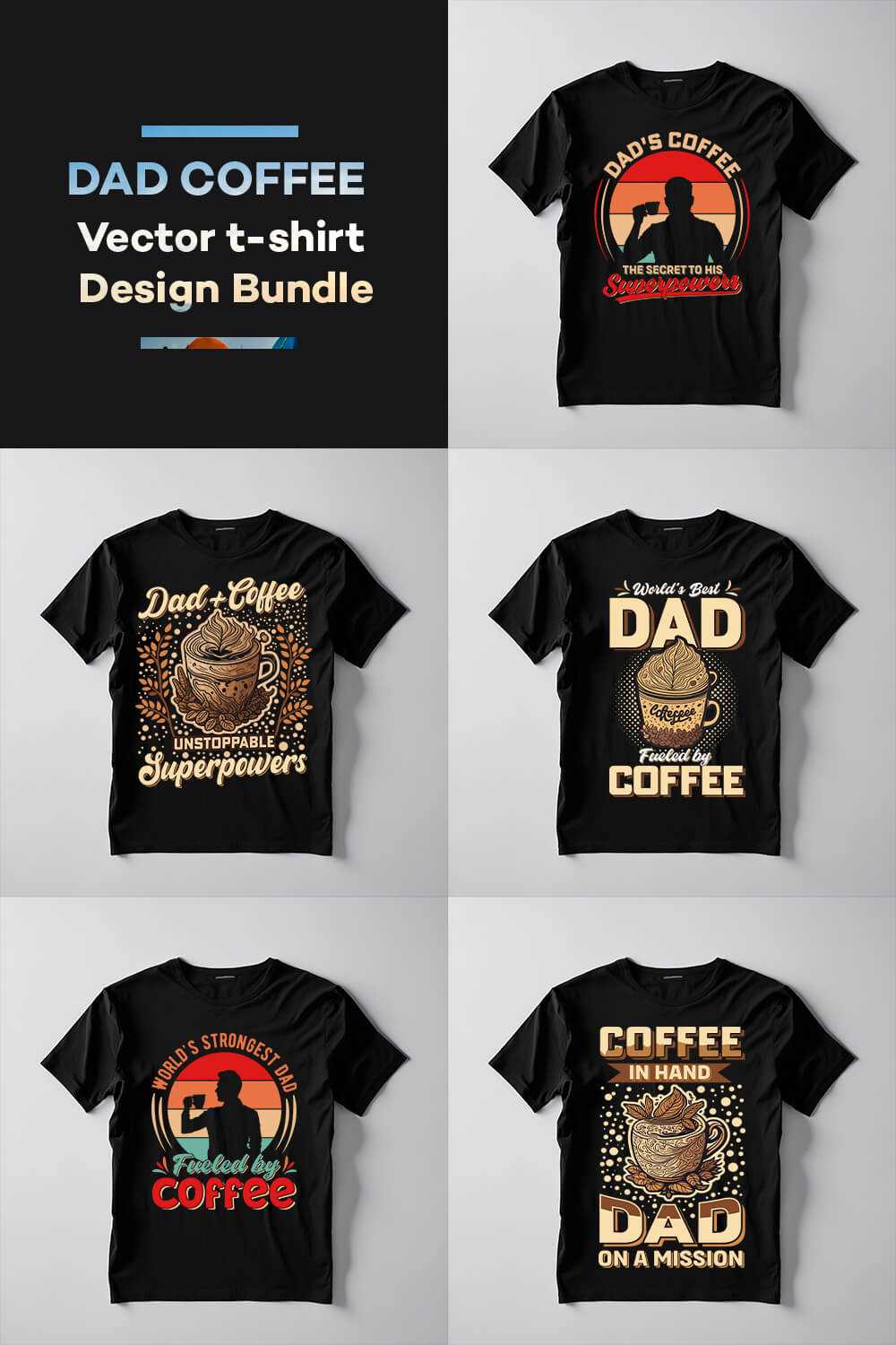 vector coffee with Dad tshirt design,Father's Day vintage typography and lettering art, retro slogan pinterest preview image.