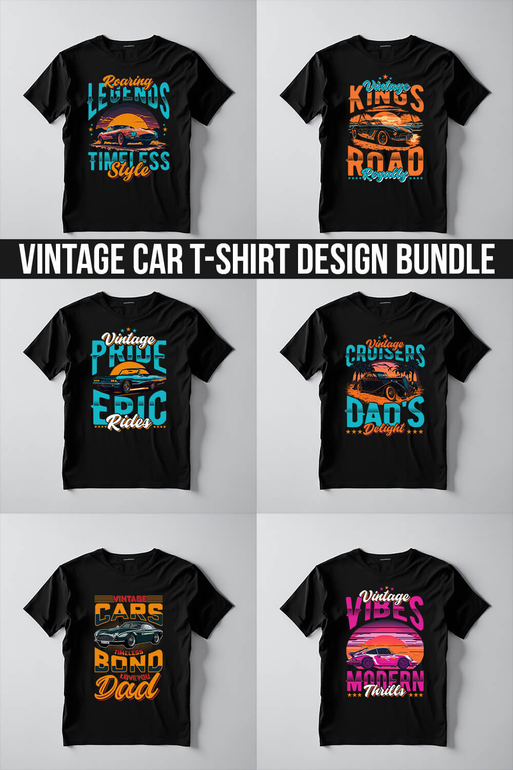Vintage Legends Of The Road: The Best Classic Car T-shirt Design Vector Bundle pinterest preview image.