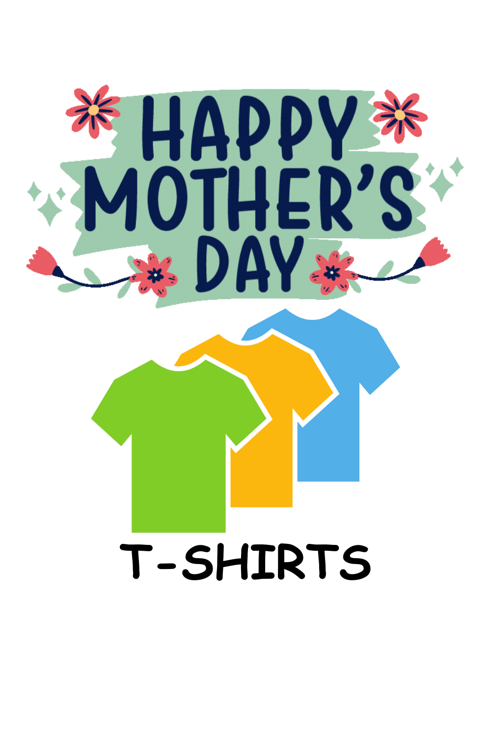 MOTHER DAY T SHIRTS DESIGN pinterest preview image.