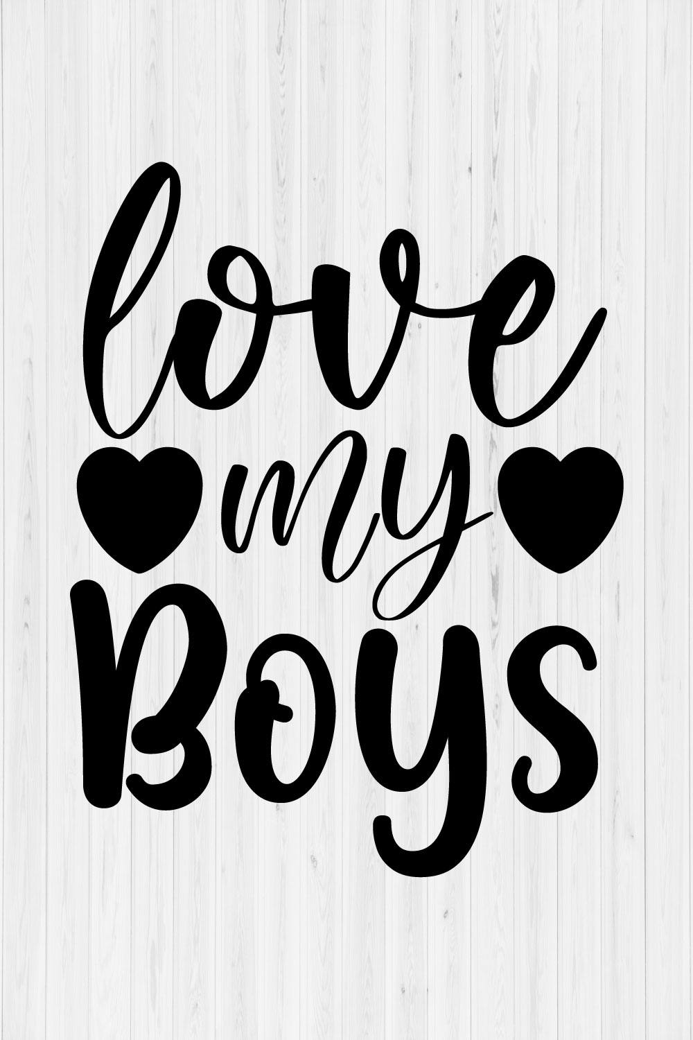 Love my boys SVG Design pinterest preview image.