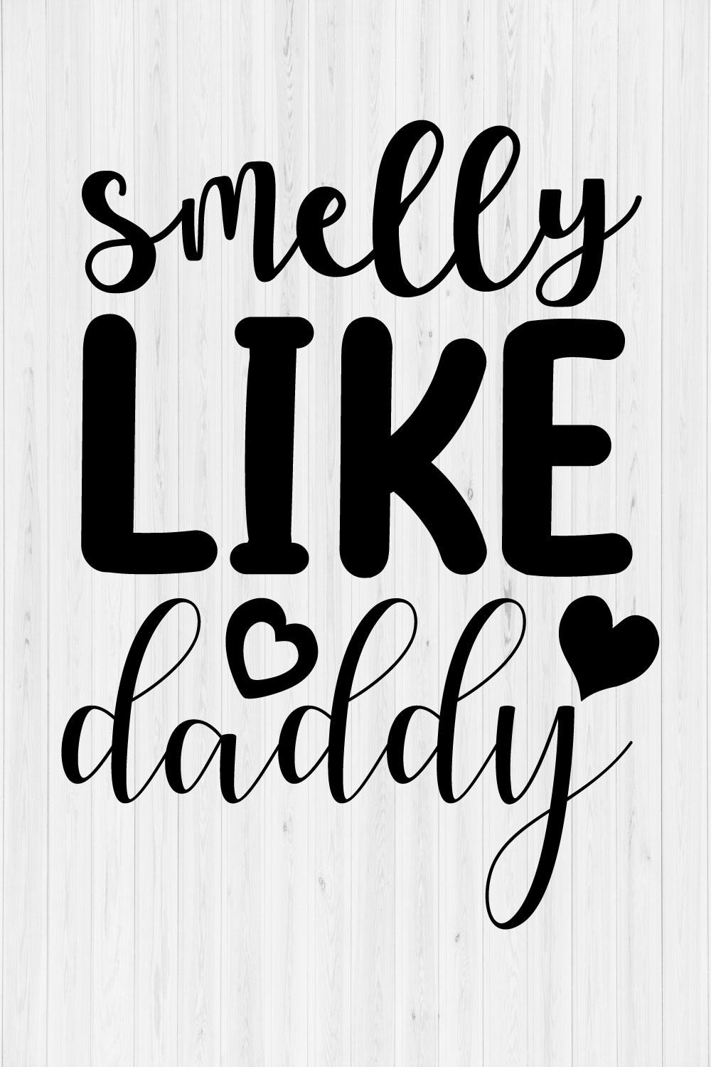 Smelly Like Daddy pinterest preview image.