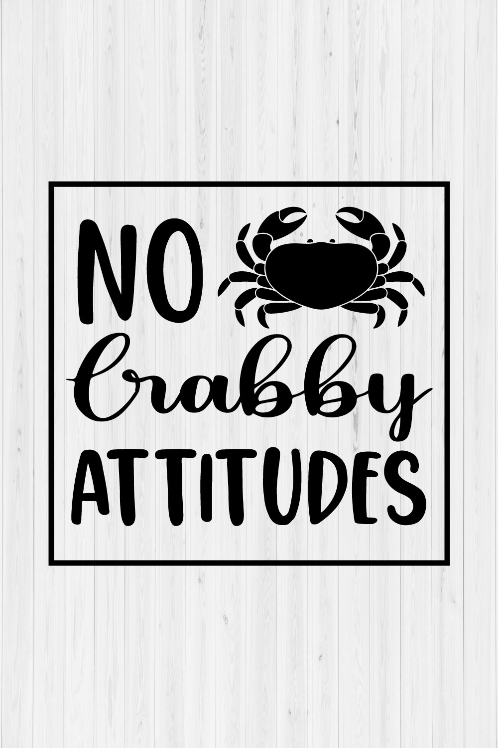 No Crabby Attitudes pinterest preview image.