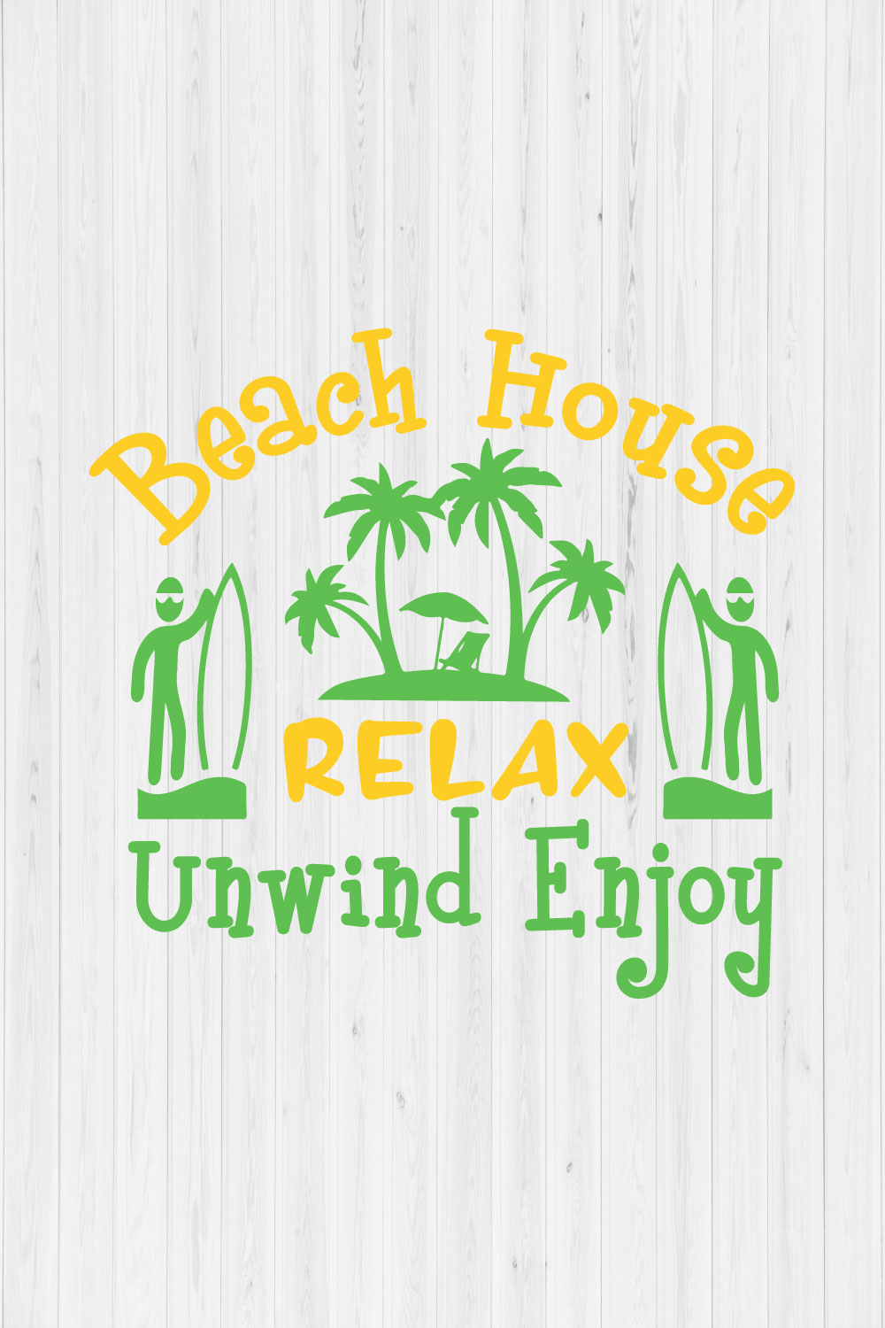 Beach House Relax Unwind Enjoy pinterest preview image.