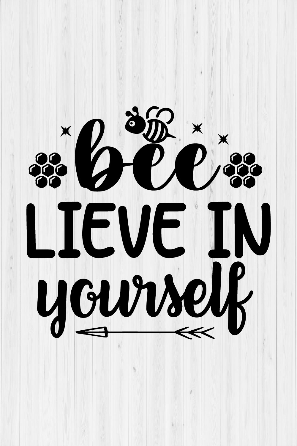 Bee lieve in yourself pinterest preview image.