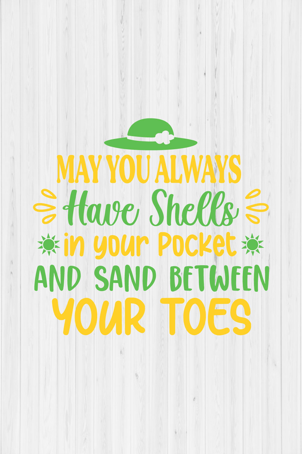 May You Always Have Shells in your Pocket and Sand Between your Toes pinterest preview image.