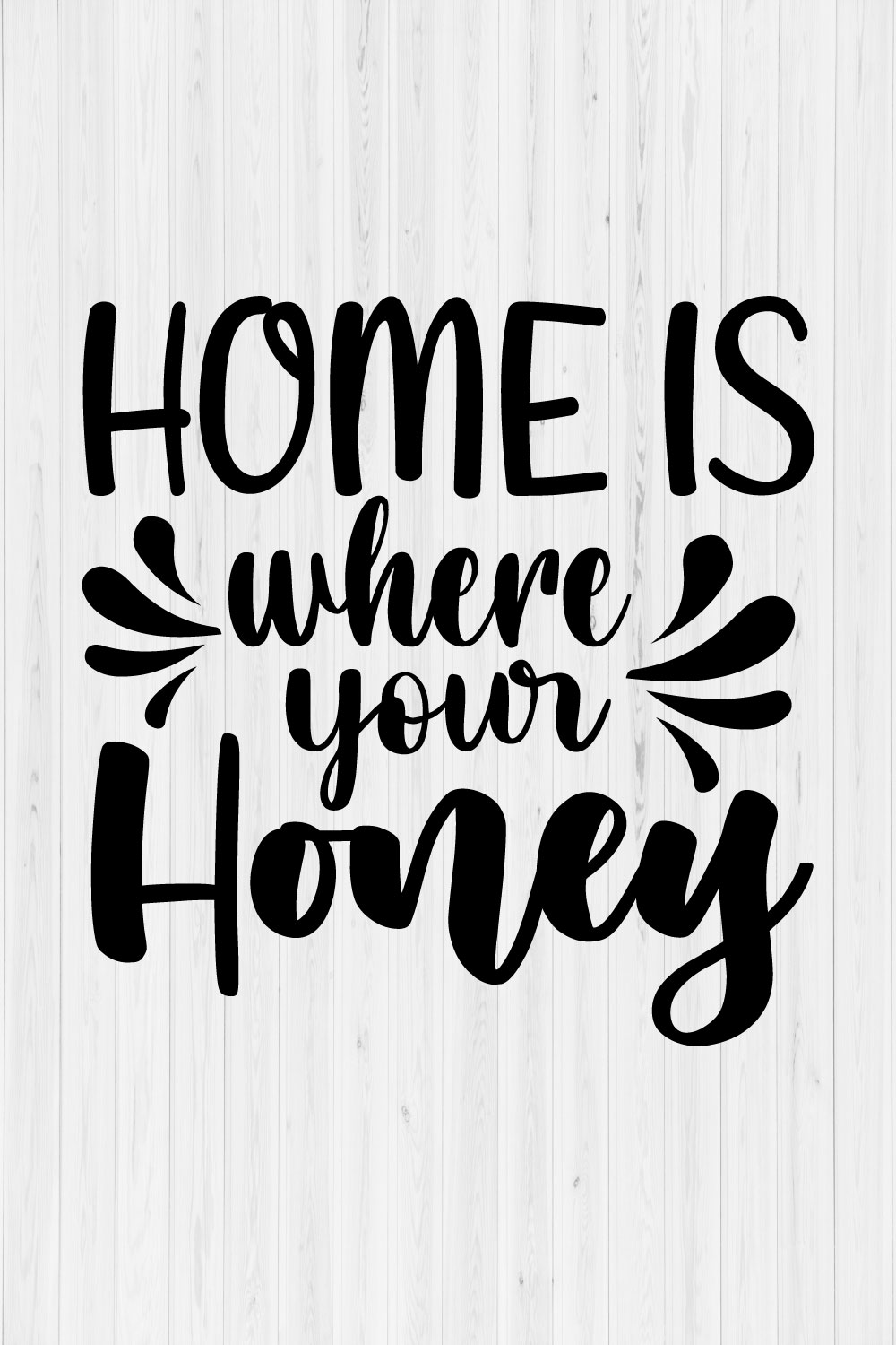 Home is where your honey pinterest preview image.