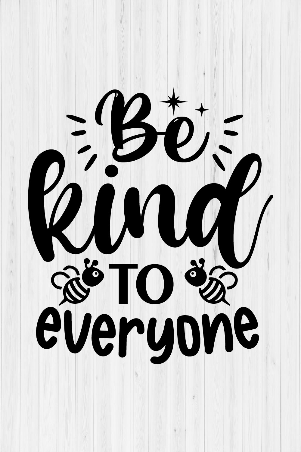 Be Kind To Everyone pinterest preview image.