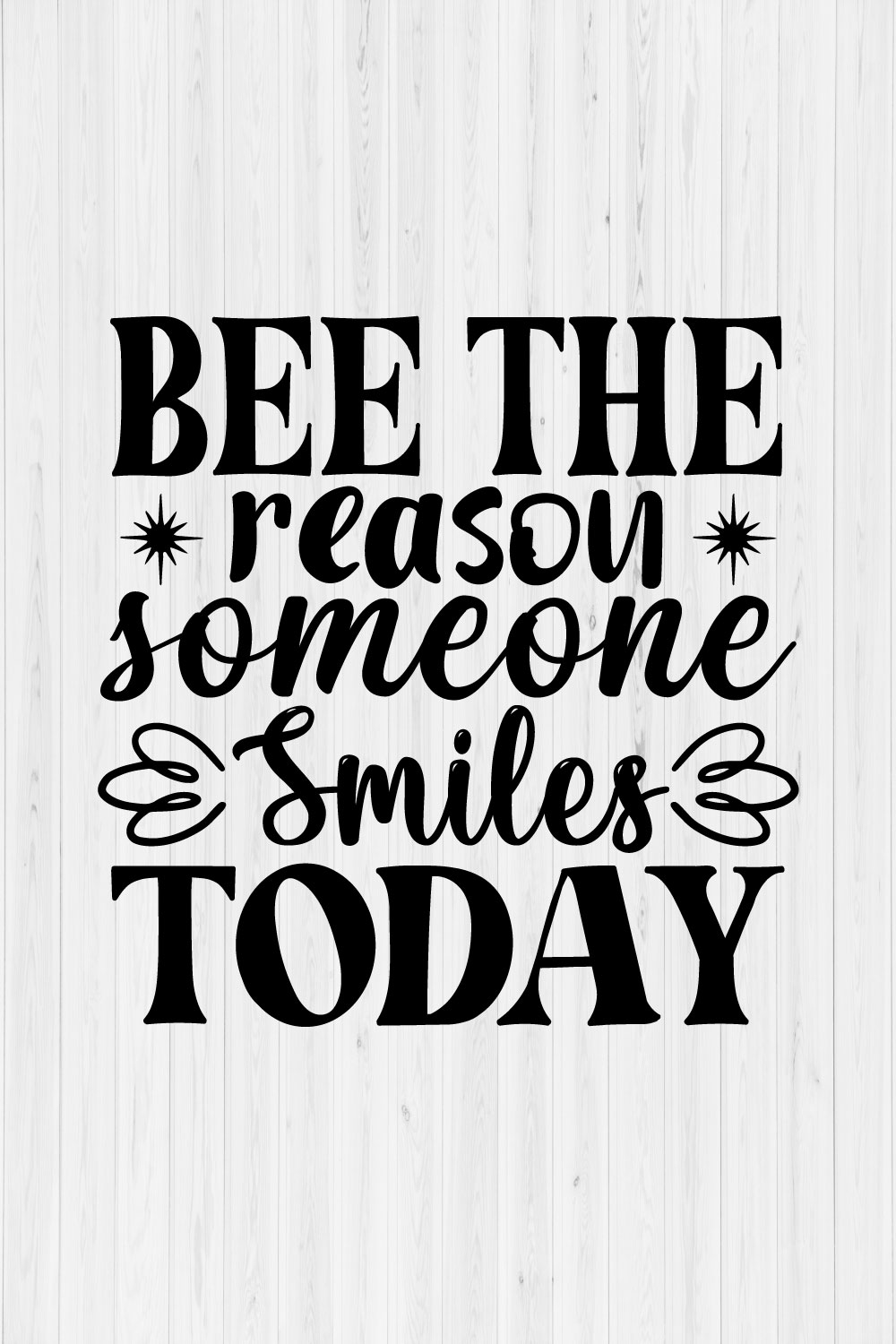 Bee The Reason Someone Smiles Today pinterest preview image.