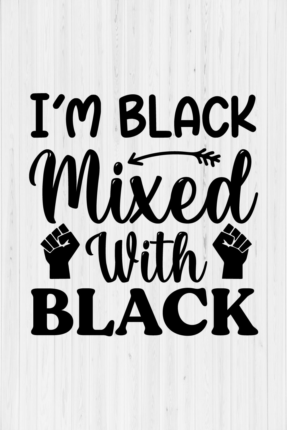 I'm Black Mixed With black pinterest preview image.