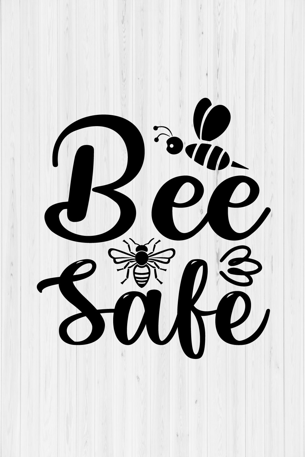 Bee Safe SVG Design pinterest preview image.