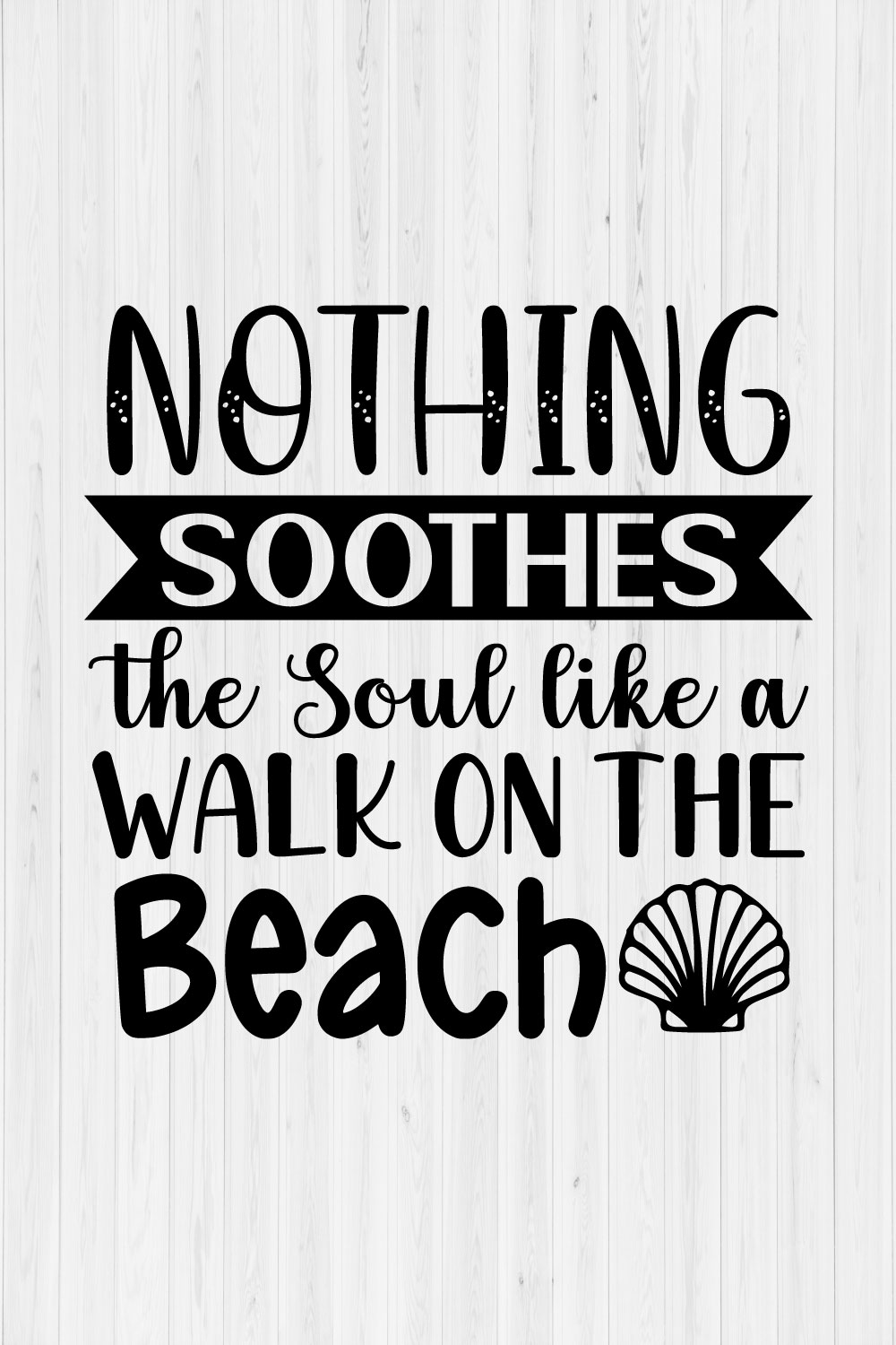 Nothing Soothes the Soul like a Walk on the Beach pinterest preview image.