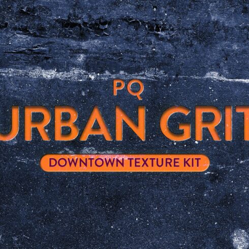 PQ Urban Grit Texture Kit cover image.