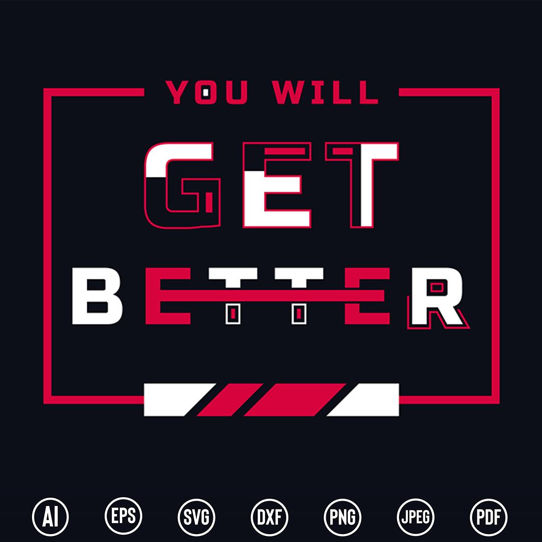 You Will Get Better Motivational Modern Typography quote T-Shirt design template for t-shirts, posters, stickers, mug prints, banners, gift cards, and labels, etc preview image.