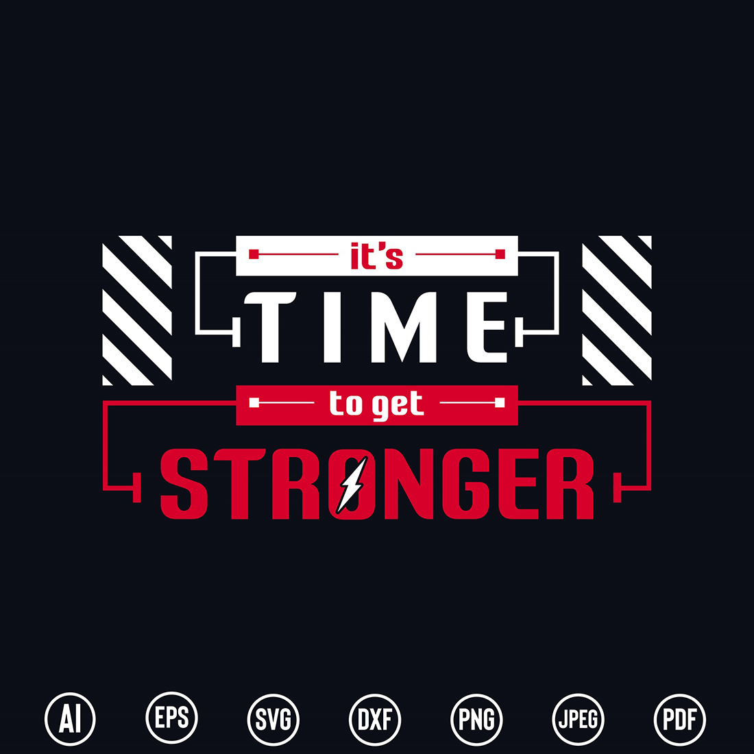 Motivational Modern Typography T-Shirt design with “It's Time to get stronger” quote for t-shirt, posters, stickers, mug prints, banners, gift cards, labels etc preview image.