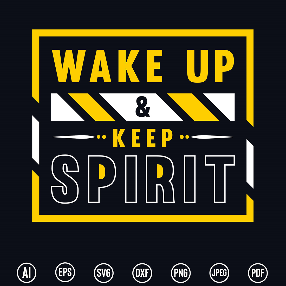 Modern Typography T-Shirt design with “Wake Up & Keep Spirit” quote for t-shirt, posters, stickers, mug prints, banners, gift cards, labels etc preview image.