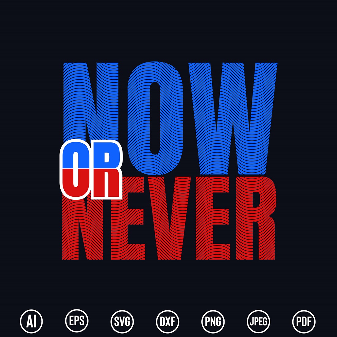 Modern and Inspirational T-Shirt design with “Now or Never” quote for t-shirt, posters, stickers, mug prints, banners, gift cards, labels etc preview image.