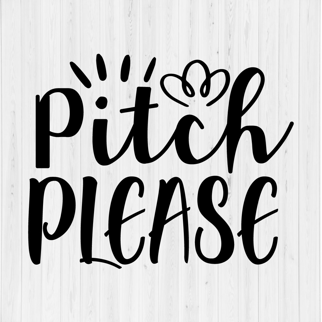 Pitch Please SVG Design cover image.