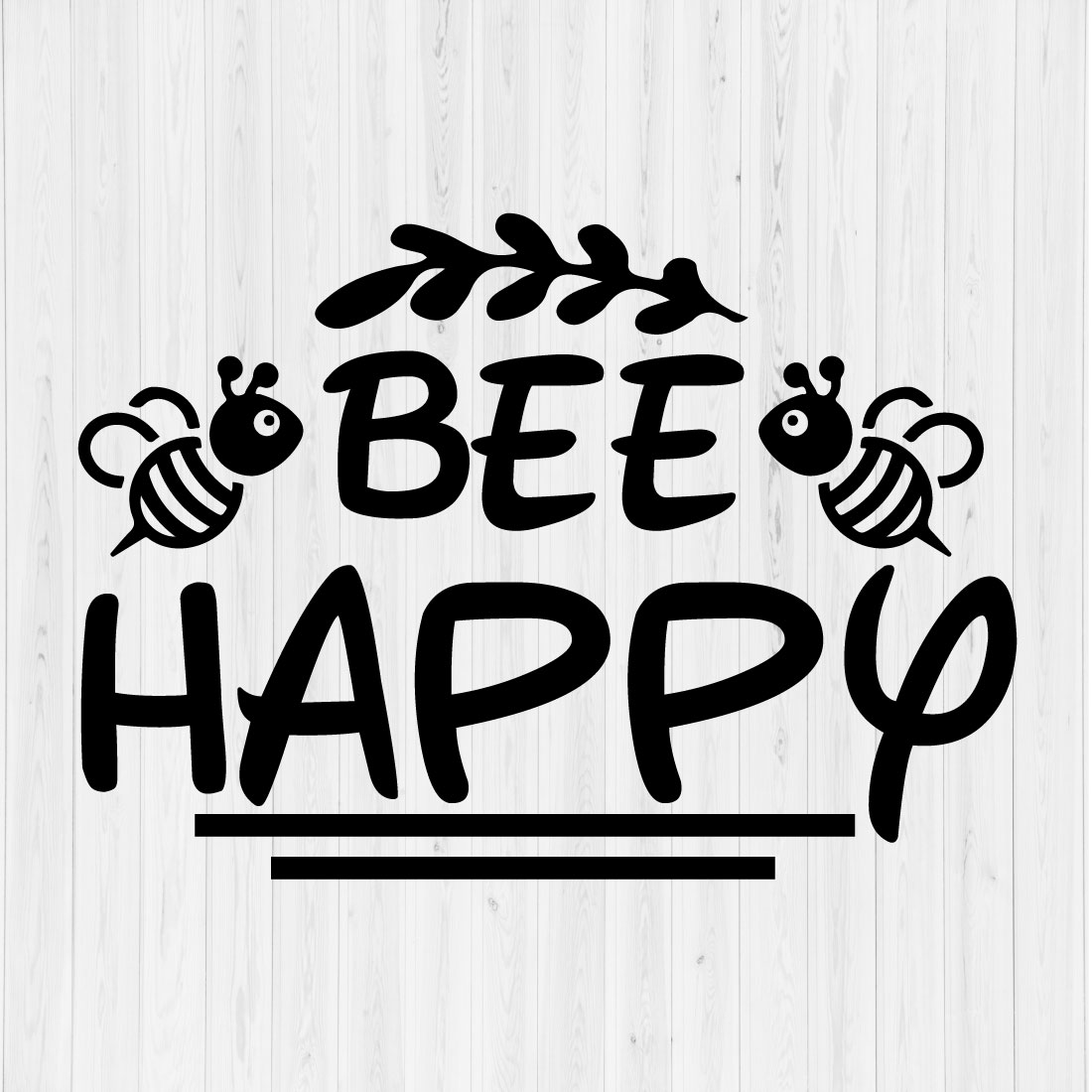 Bee Happy SVG Design preview image.