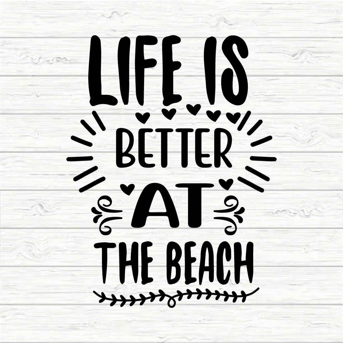 Life Is Better At The Beach preview image.