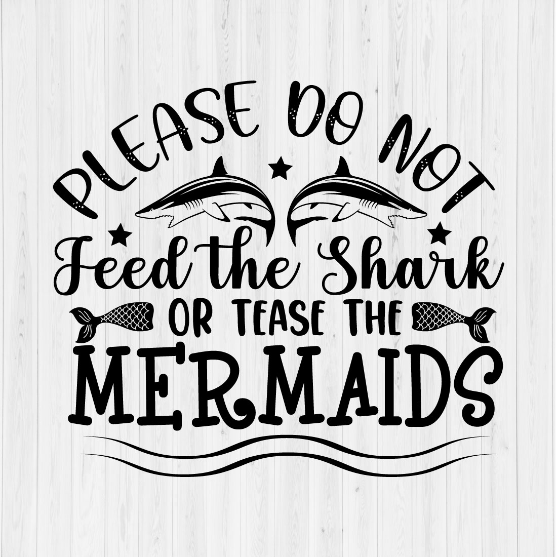 Please Do Not Feed the Shark or Tease the Mermaids preview image.